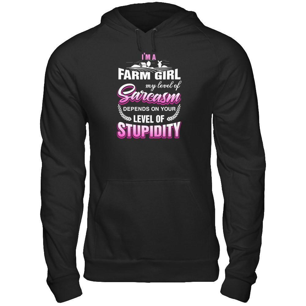 I'm A Farm Girl My Level Of Sarcasm-T-Shirt & Tank Top-Pullover Hoodie-Black