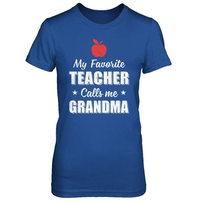 My Favorite Teacher Calls Me Grandma Mothers Day-T-Shirt & Hoodie-Women's T-Shirt-Royal