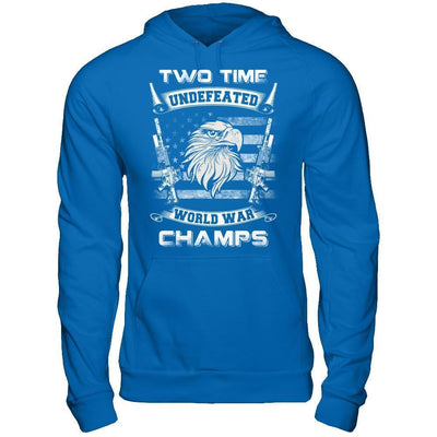 Ww1 Ww2 Champions 2 Time Undefeated World War Champs-T-Shirt & Hoodie-Pullover Hoodie-Royal