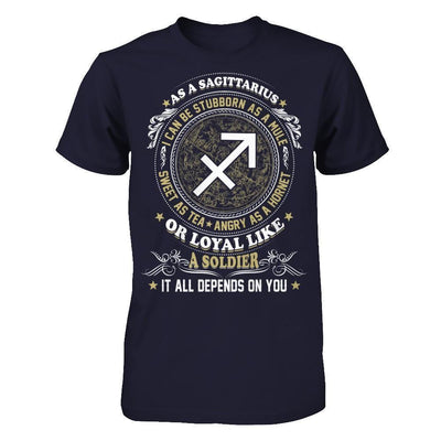 As A Sagittarius I Can Be Stubborn As A Mule-T-Shirt & Hoodie-