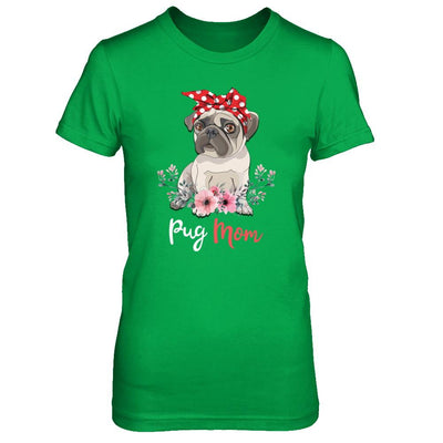 Pug Mom Gift For Women Dog Lover-T-Shirt & Hoodie-Women's T-Shirt-Irish Green