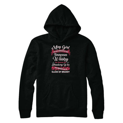 May Girl Is As Smooth As Tennessee Whiskey Birthday-T-Shirt & Tank Top-Pullover Hoodie-Black