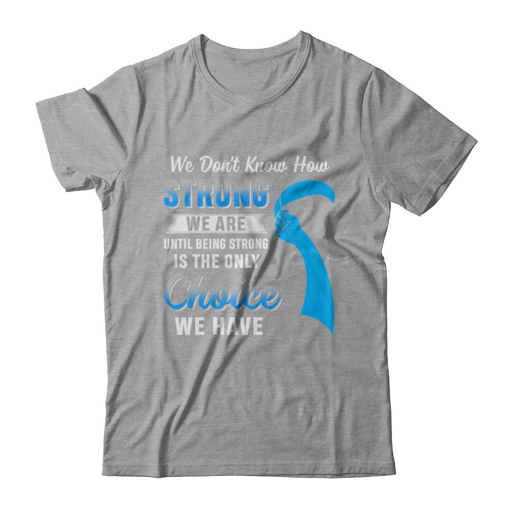 Being Strong Choice Diabetes Type 1 Awareness-T-Shirt & Hoodie-Classic T-Shirt-Sport Grey