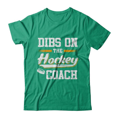 Dibs On The Coach Hockey-T-Shirt & Hoodie-Classic T-Shirt-Kelly Green