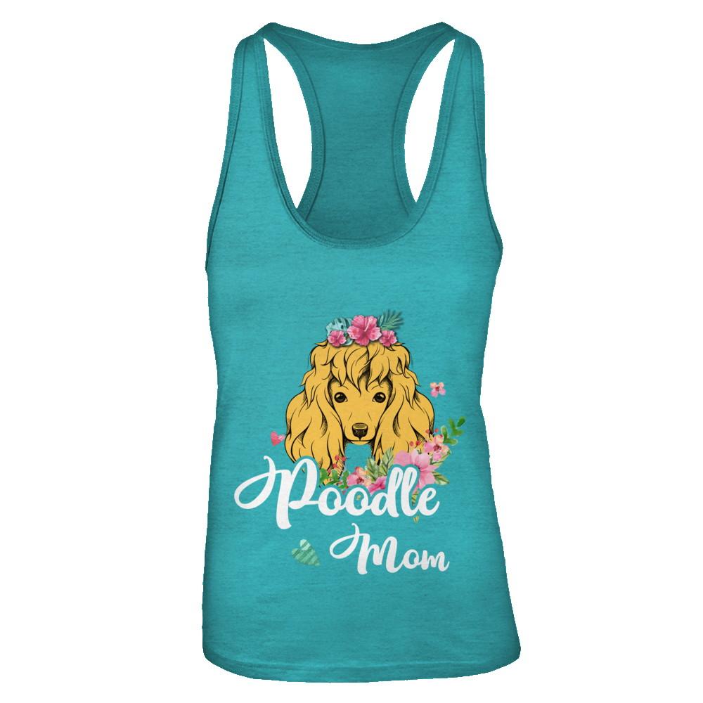 Poodle Mom Funny Dog Mom Gift Idea-T-Shirt & Tank Top-Women's Ideal Racerback Tank-Tahiti Blue