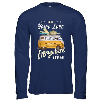 Take Your Love Everywhere You Go Couple-T-Shirt & Hoodie-Long Sleeve T-Shirt-Navy