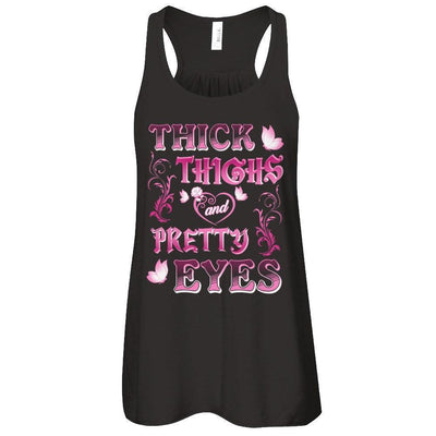 Thick Thighs Pretty Eyes-T-Shirt & Tank Top-Women's Flowy Racerback Tank-Black