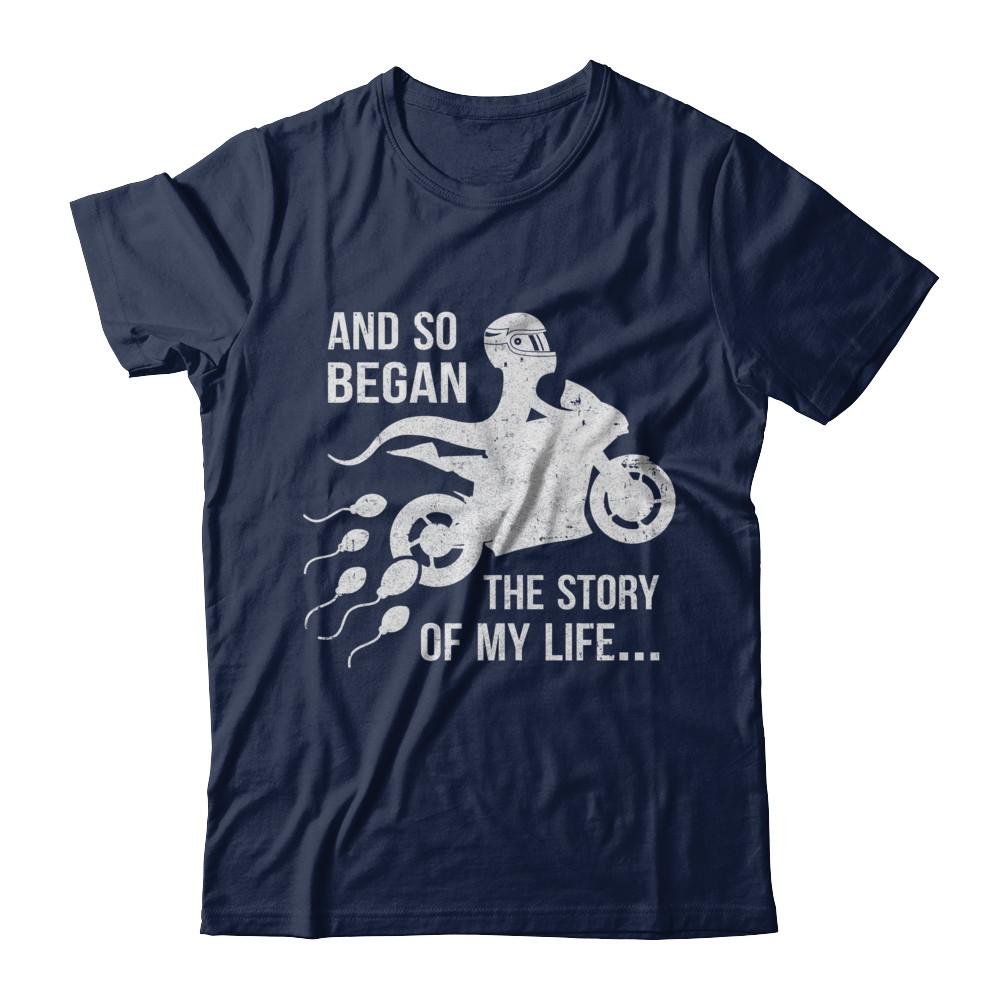 And So Began The Story Of My Life Motorcycle-T-Shirt & Hoodie-Classic T-Shirt-Navy