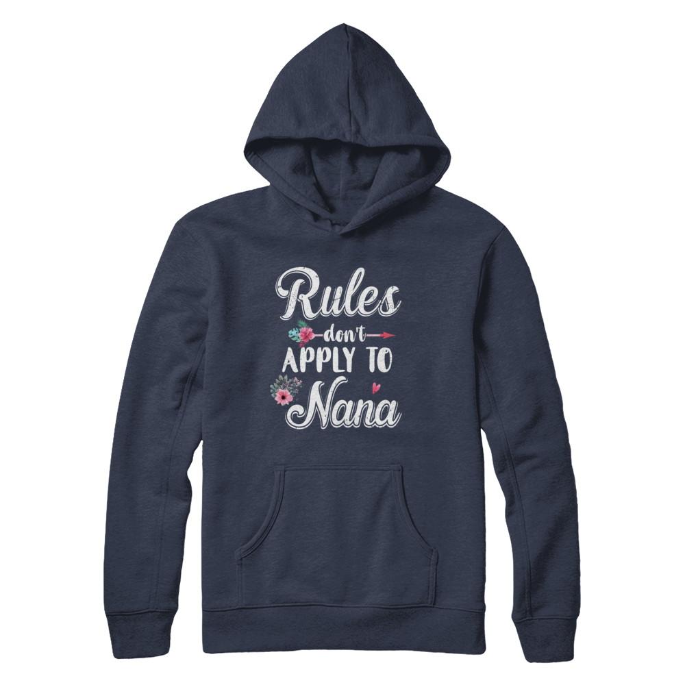 Grandmother Rules Don't Apply To Nana-T-Shirt & Hoodie-Pullover Hoodie-Navy