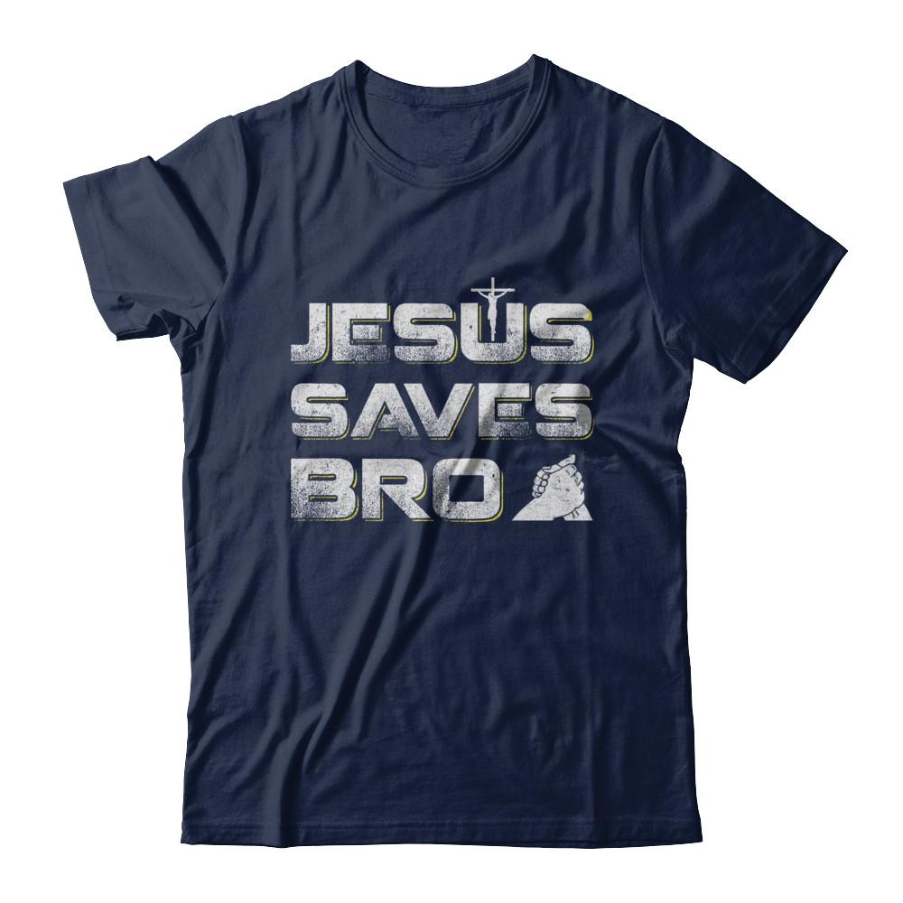 Jesus Saves Bro-T-Shirt & Hoodie-Classic T-Shirt-Navy
