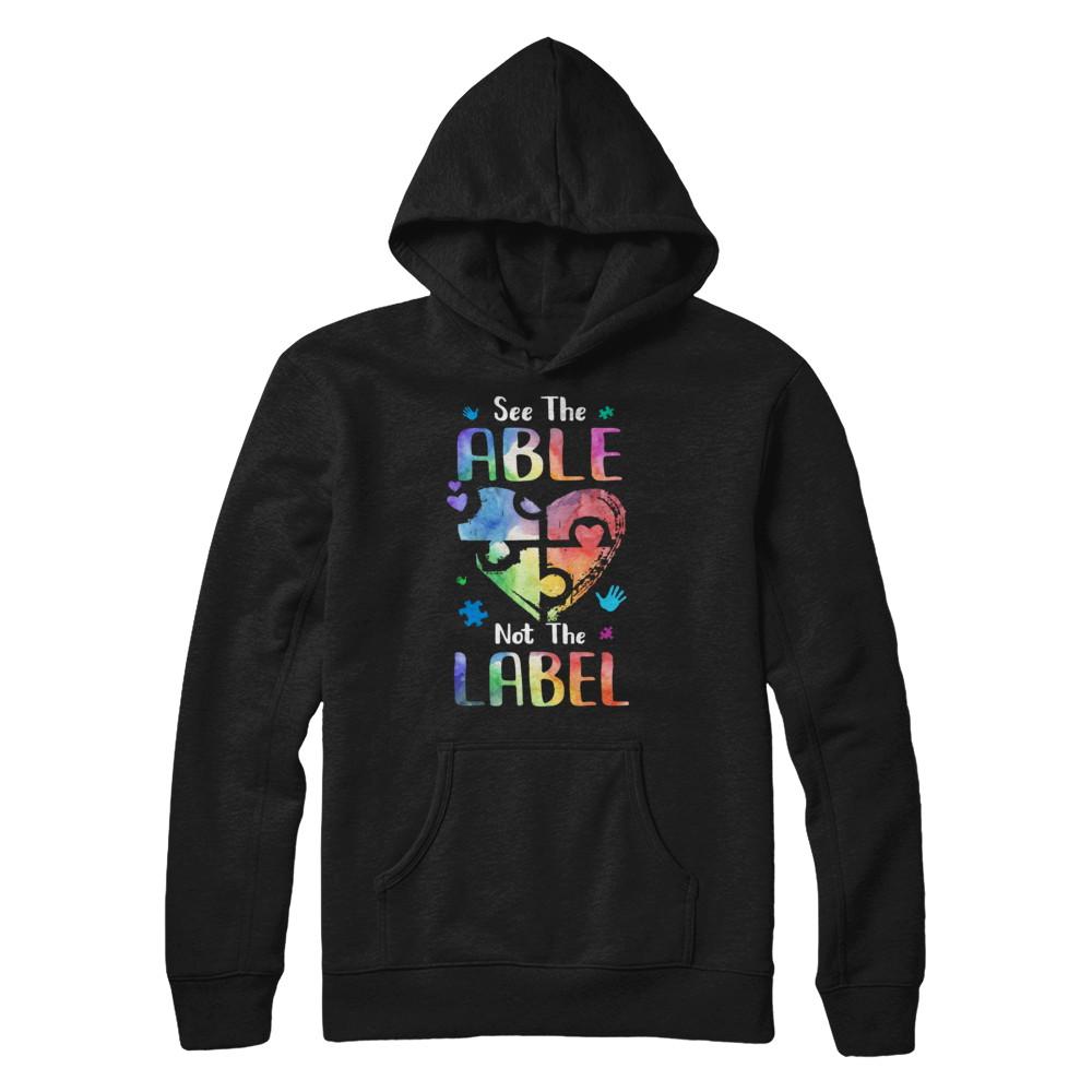 See The Able Not The Label Cute Autism Awareness-T-Shirt & Hoodie-Pullover Hoodie-Black