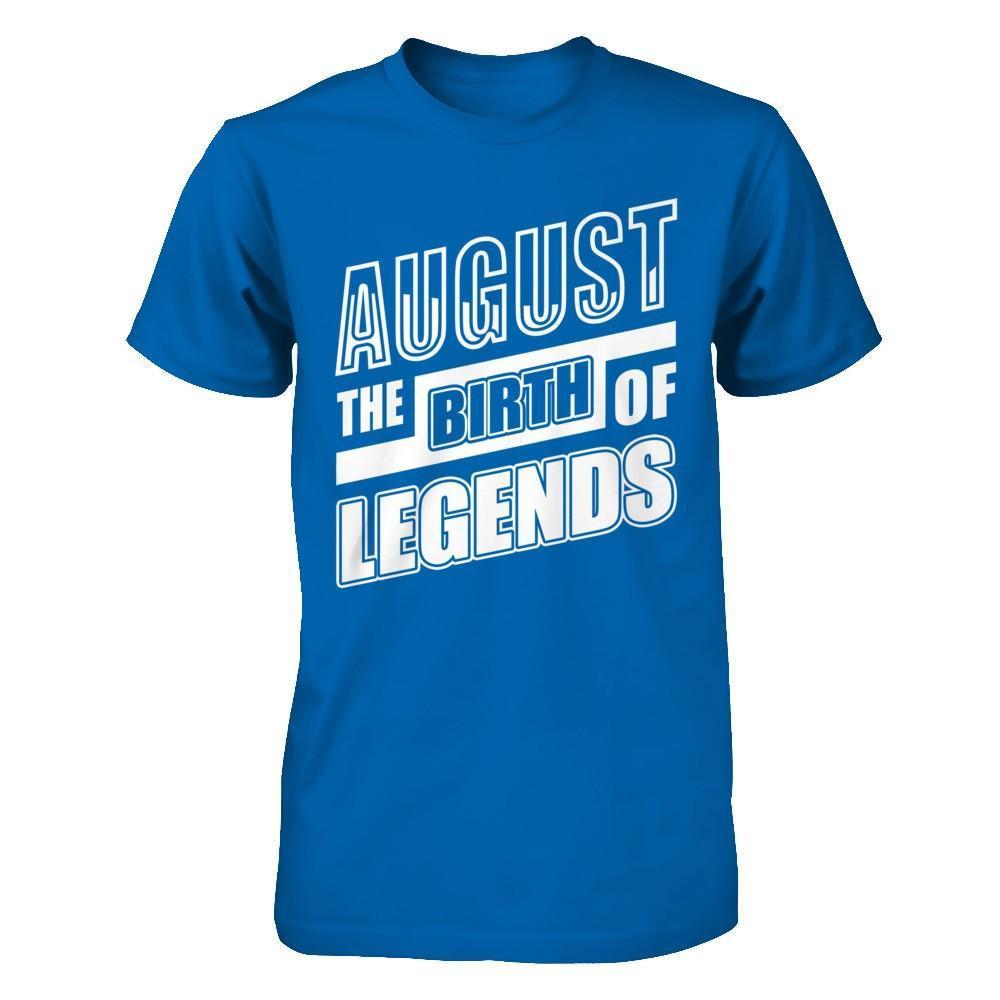 August The Birth Of Legends-T-Shirt & Hoodie-Classic T-Shirt-Royal