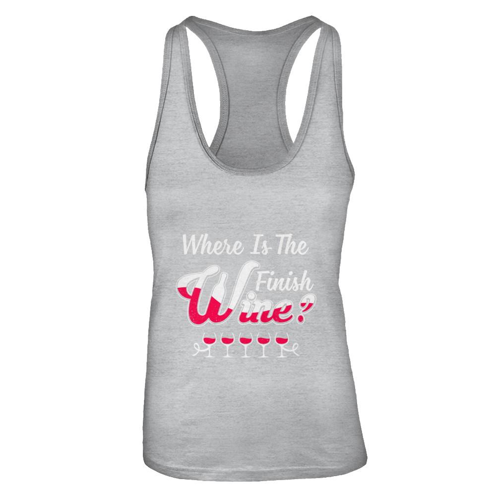 Where Is The Finish Wine-T-Shirt & Tank Top-Women's Ideal Racerback Tank-Heather Grey
