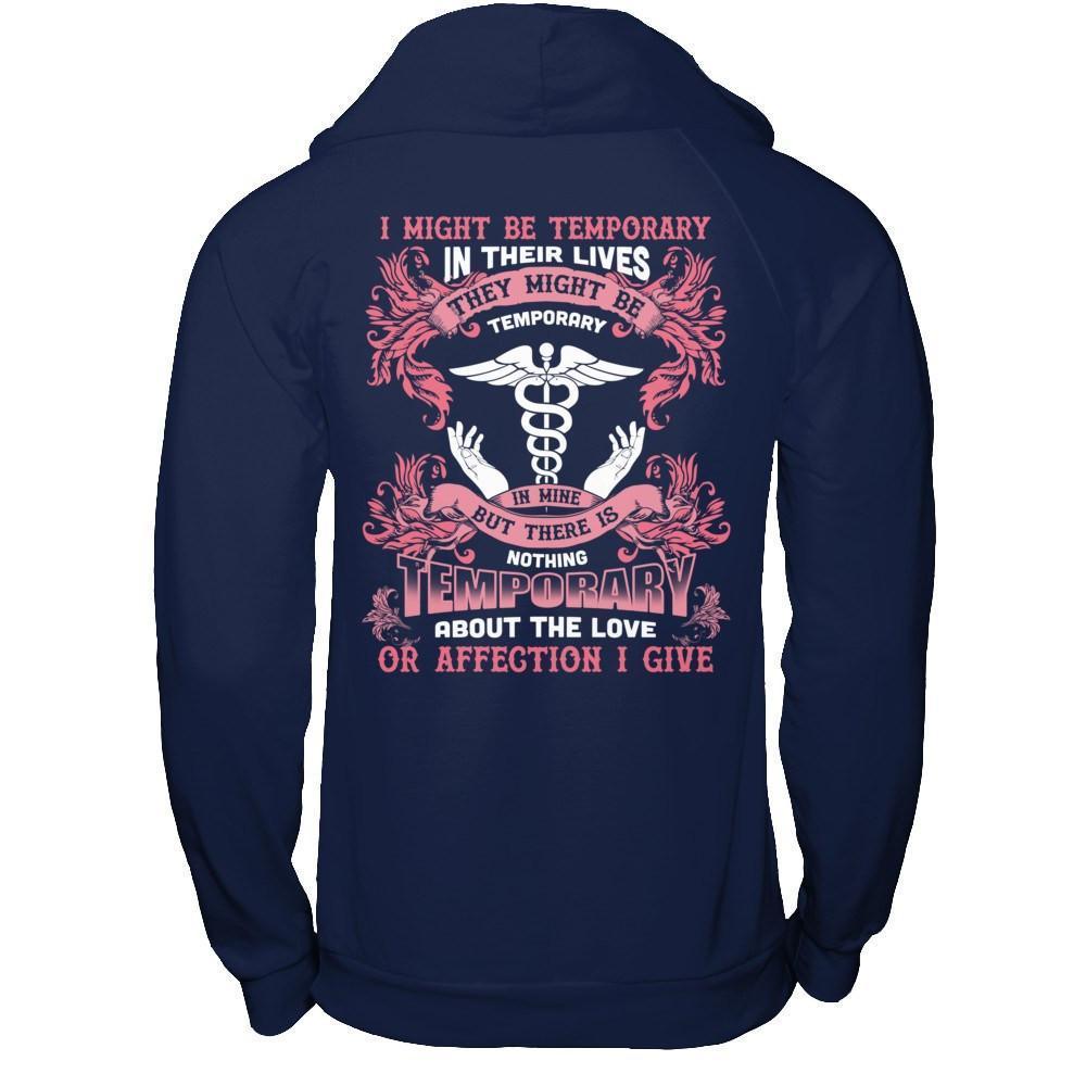 I Might Be Temporary In Their Lives They Might Be Temporary-T-Shirt & Hoodie-Pullover Hoodie-Navy
