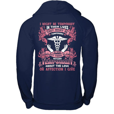 I Might Be Temporary In Their Lives They Might Be Temporary-T-Shirt & Hoodie-Pullover Hoodie-Navy