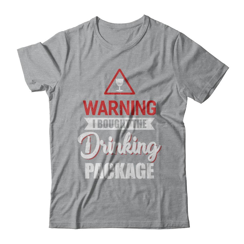 Cruise Ship Warning I Bought The Drink Package-T-Shirt & Hoodie-Classic T-Shirt-Sport Grey