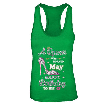 A Queen Was Born In May Happy Birthday To Me Gift-T-Shirt & Tank Top-Women's Ideal Racerback Tank-Kelly Green