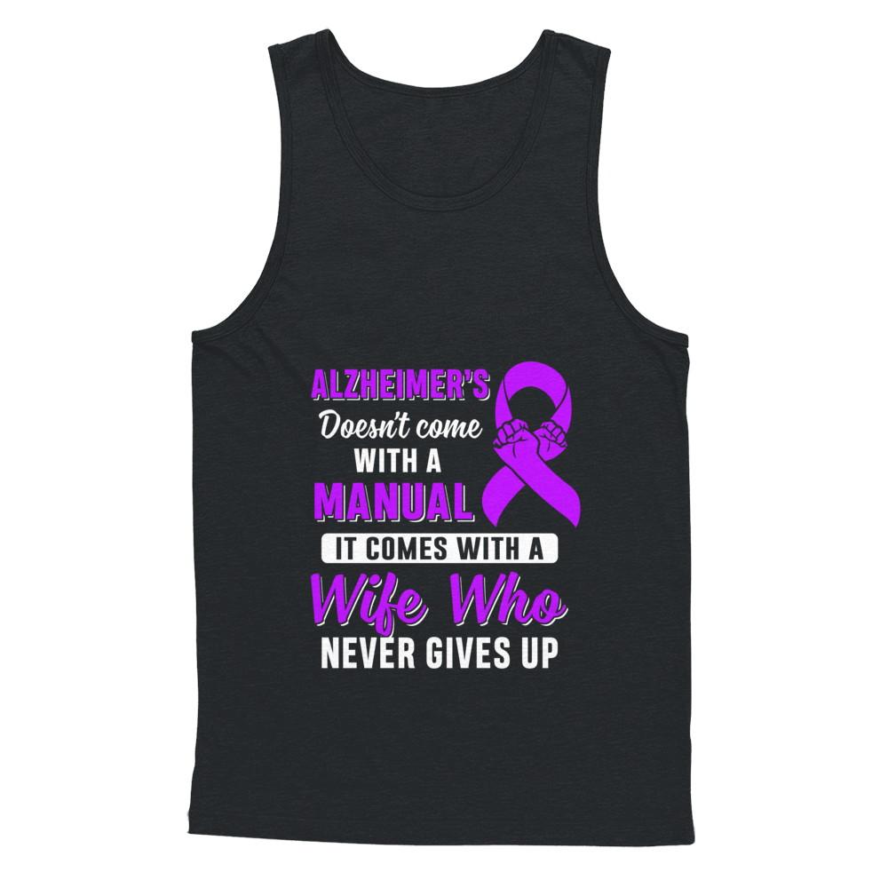 Alzheimer's Doesn't Come With A Manual Wife-T-Shirt & Hoodie-Unisex Tank-Black