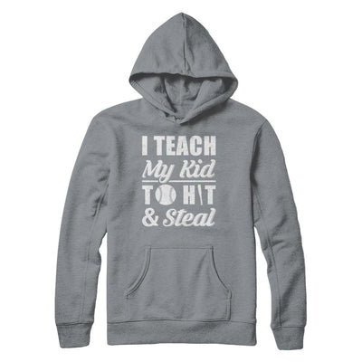 I Teach My Kid To Hit And Steal Kids Baseball Softball-T-Shirt & Hoodie-Pullover Hoodie-Light Steel