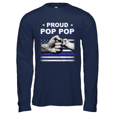 Proud Pop Pop Police Thin Blue Line Flag Fathers Day-T-Shirt & Hoodie-Long Sleeve T-Shirt-Navy