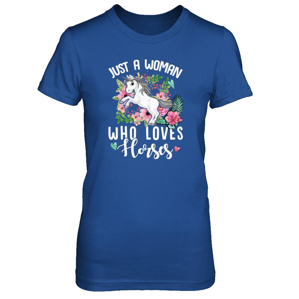 Just A Woman Who Loves Horses-T-Shirt & Tank Top-Women's T-Shirt-Royal