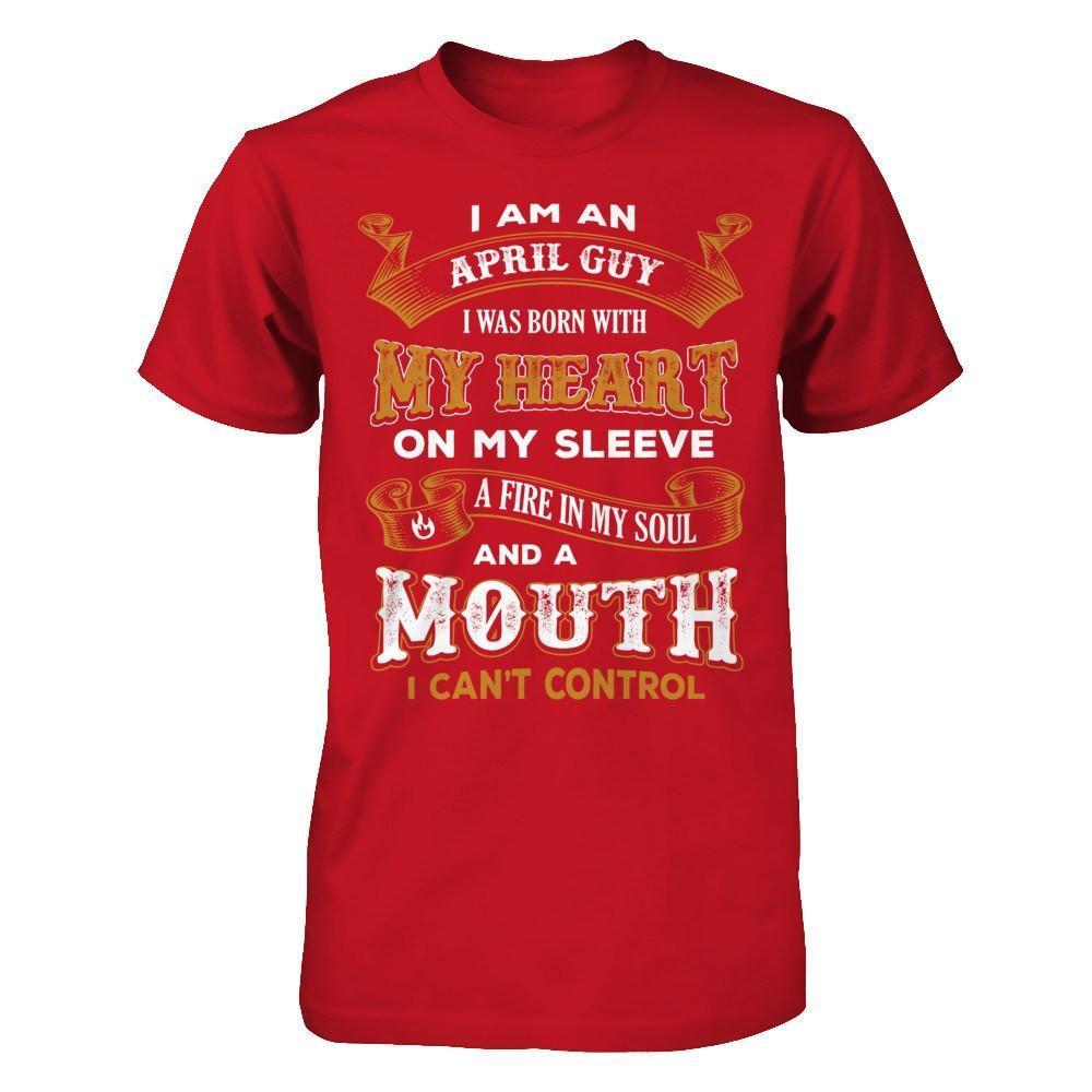 I'm An April Guy I Was Born With My Heart Birthday-T-Shirt & Hoodie-Classic T-Shirt-Red