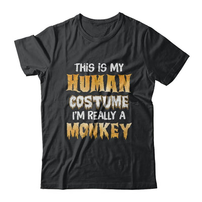 This Is My Human Costume Monkey Halloween-T-Shirt & Hoodie-Classic T-Shirt-Black