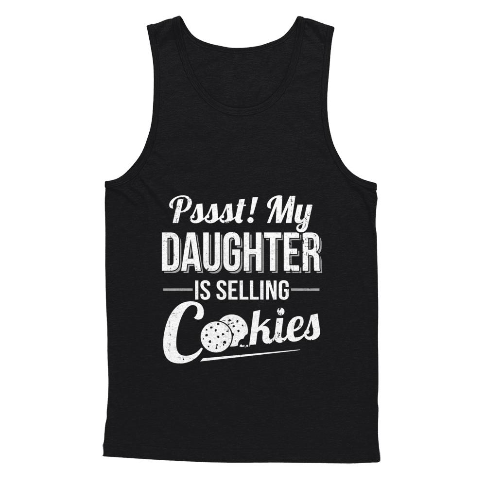 Pssst My Daughter Is Selling Cookies Girl Cookie-T-Shirt & Hoodie-Unisex Tank-Black