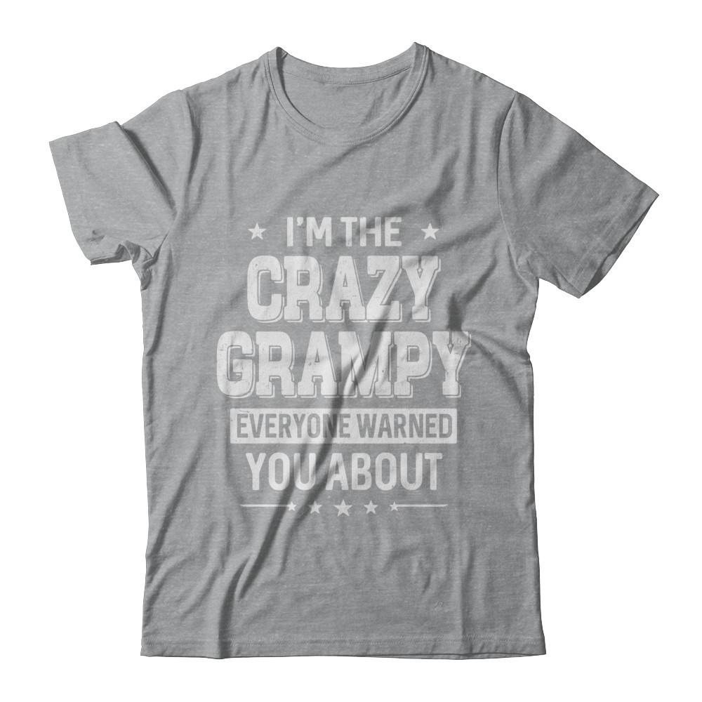 I'm The Crazy Grampy Papa Grandpa Fathers Day-T-Shirt & Hoodie-Classic T-Shirt-Sport Grey