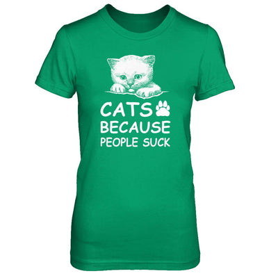Cats Because People Suck-T-Shirt & Tank Top-Women's T-Shirt-Irish Green
