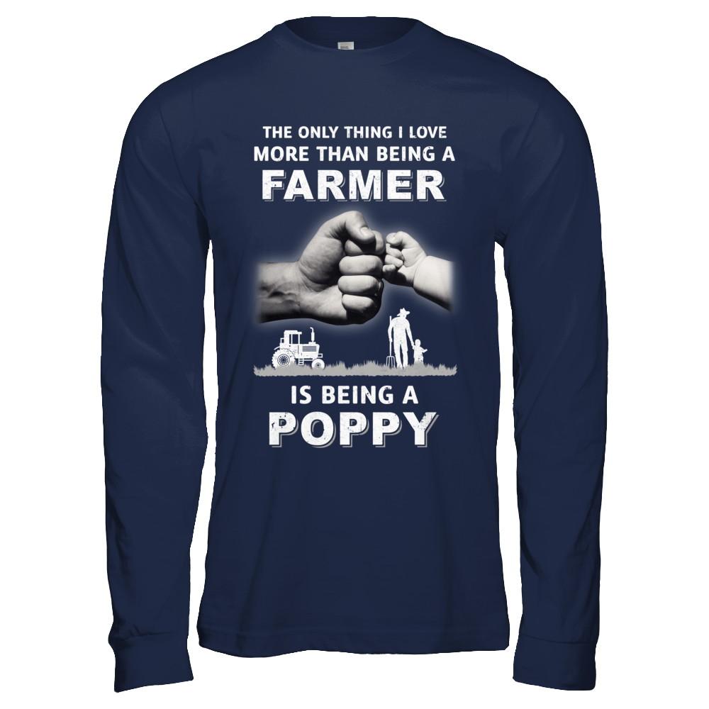 Love More Than Farmer Being A Poppy Fathers Day-T-Shirt & Hoodie-Long Sleeve T-Shirt-Navy