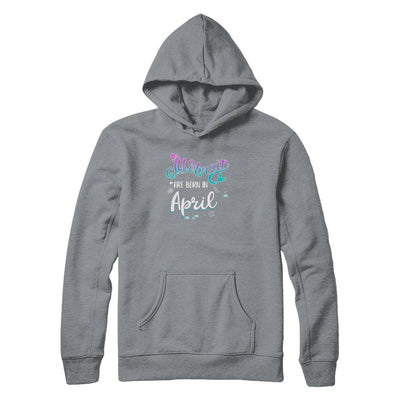 Mermaids Are Born In April Birthday Girl Gift-T-Shirt & Tank Top-Pullover Hoodie-Light Steel