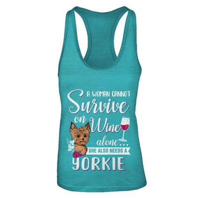 A Woman Can't Survive On Wine Alone Yorkie Dog-T-Shirt & Tank Top-Women's Ideal Racerback Tank-Tahiti Blue