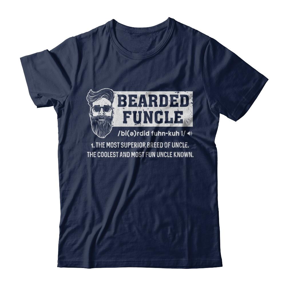 Bearded Funcle Funny Uncle Definition Beard-T-Shirt & Hoodie-Classic T-Shirt-Navy