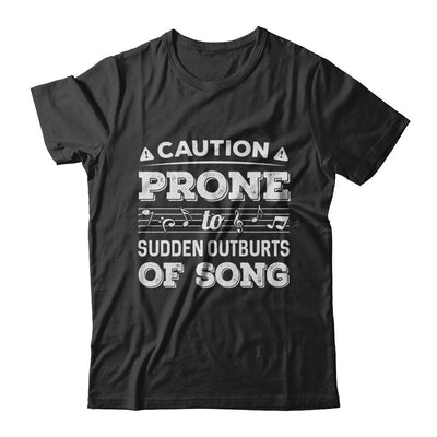 Caution Prone To Sudden Outbursts Of Song Musician-T-Shirt & Hoodie-Premium T-Shirt-Black