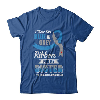 I Wear Blue And Gray For My Sister Diabetes Awareness-T-Shirt & Hoodie-Classic T-Shirt-Royal
