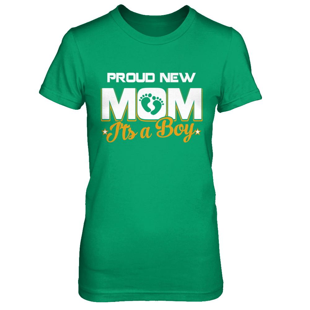 Proud New Mom It's A Boy New Baby-T-Shirt & Hoodie-Women's T-Shirt-Irish Green