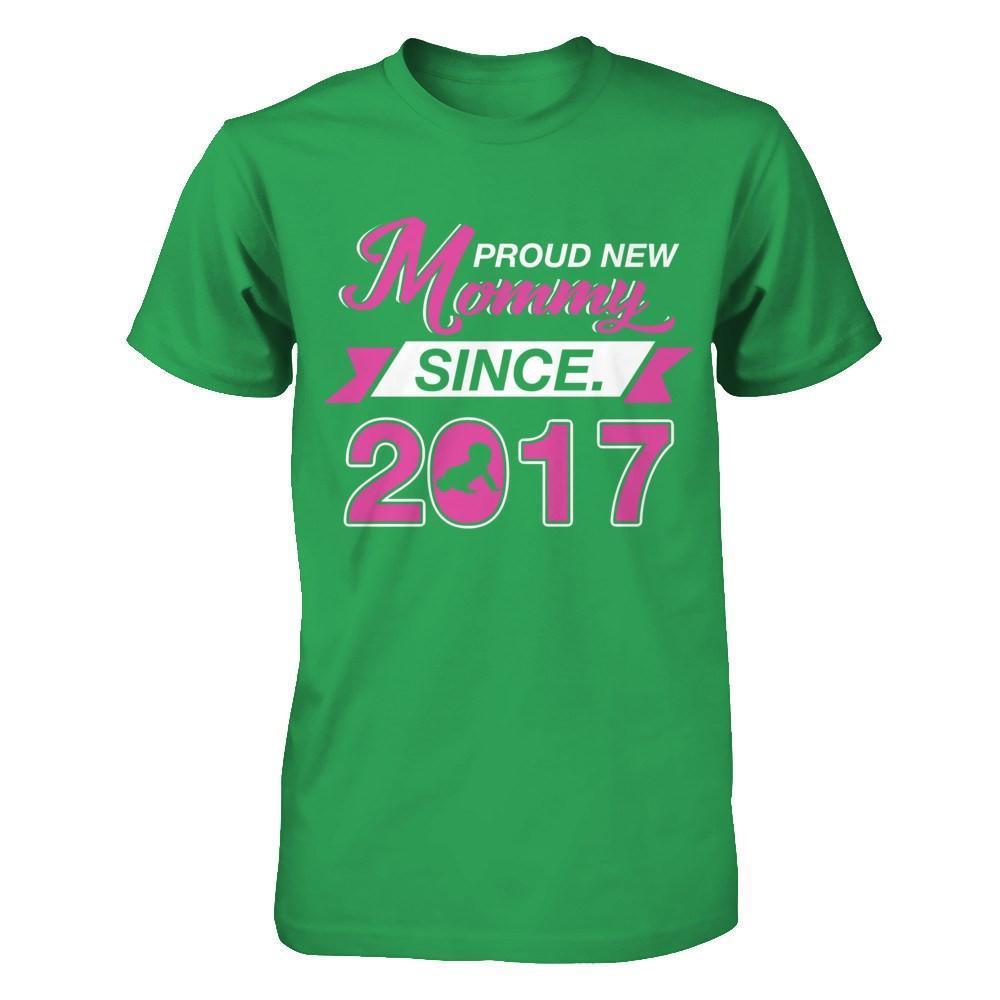 Proud New Mommy Since 2017-T-Shirt & Hoodie-Premium T-Shirt-Kelly Green