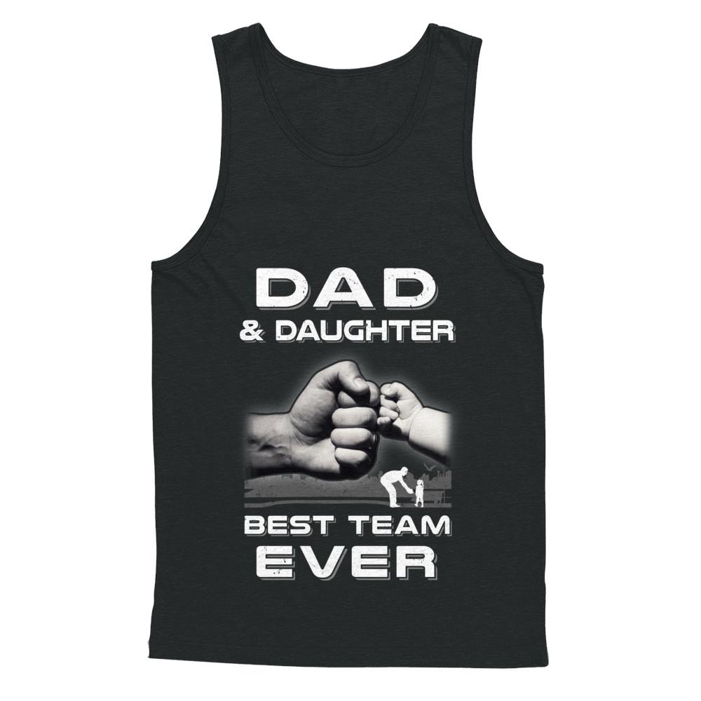 Dad And Daughter Best Team Ever Fathers Day-T-Shirt & Hoodie-Unisex Tank-Black