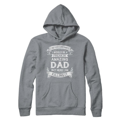 Funny Freakin Amazing Dad Husband Fathers Day Gift-T-Shirt & Hoodie-Pullover Hoodie-Light Steel