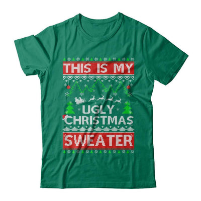 This Is My Ugly Christmas Sweater-T-Shirt & Sweatshirt-Classic T-Shirt-Kelly Green
