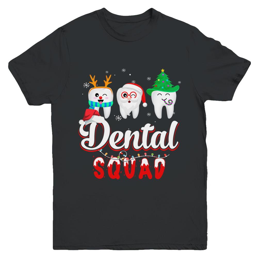 Dental Squad Tooth Christmas Dental Assistant Gifts Youth