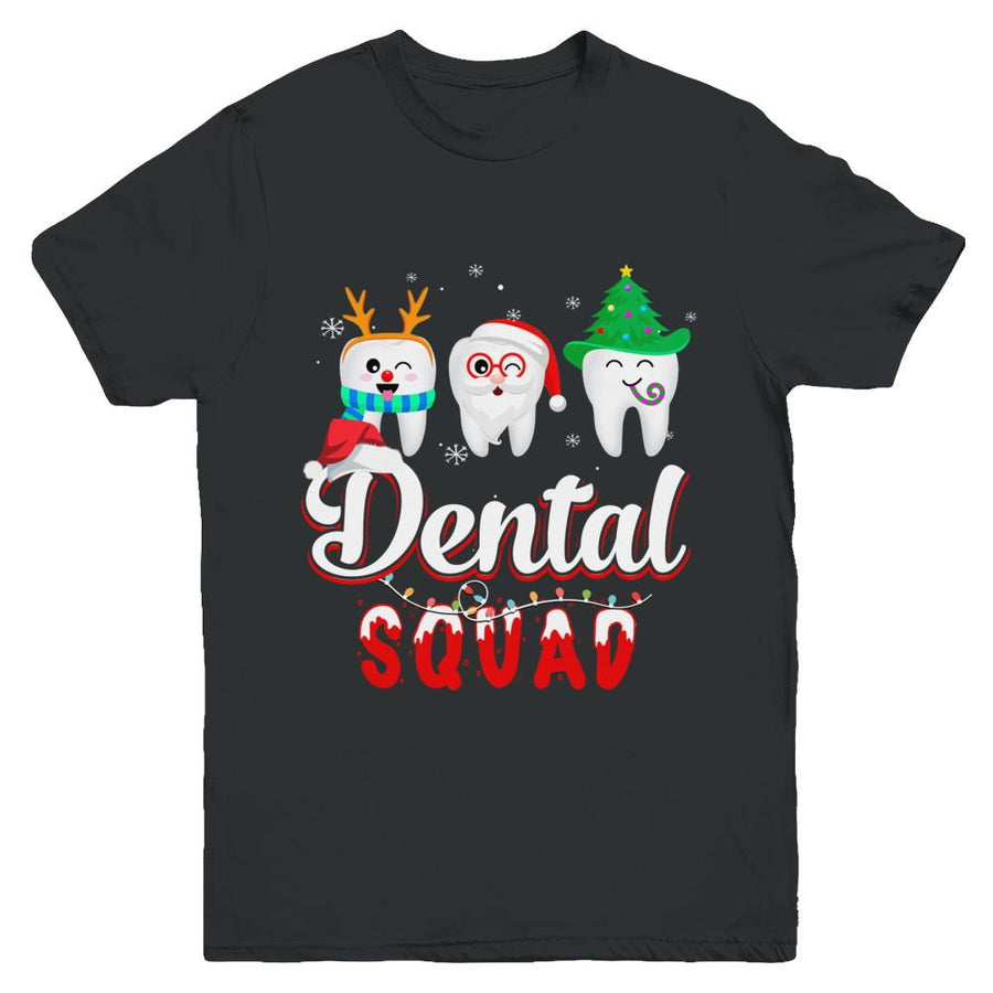 Dental Squad Tooth Christmas Dental Assistant Gifts Youth-Youth Shirt-Youth T-Shirt-Black