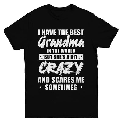 I Have The Best Grandma In The World Kids Youth-Youth Shirt-