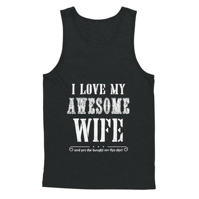 I Love My Wife Funny Husband Gift For Him From Wife-T-Shirt & Hoodie-Unisex Tank-Black