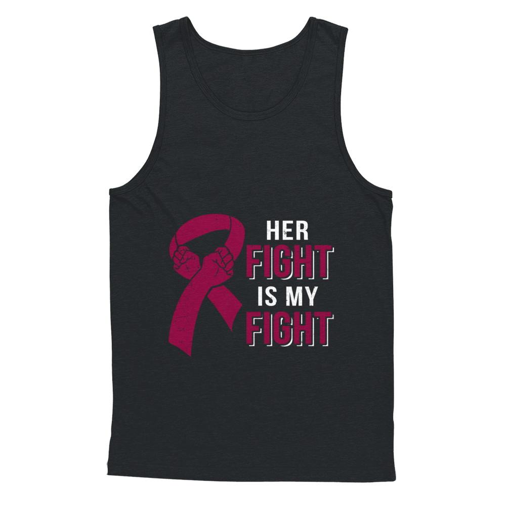 Her Fight Is My Fight Multiple Myeloma Awareness-T-Shirt & Hoodie-Unisex Tank-Black
