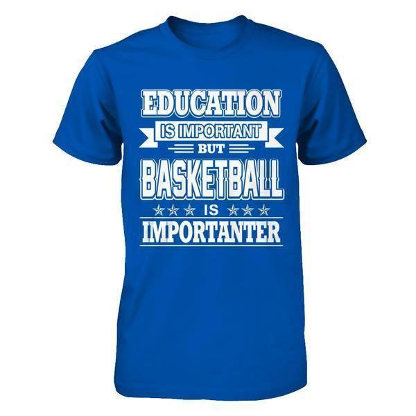 Education Is Important But Basketball Is Importanter-T-Shirt & Hoodie-Premium T-Shirt-Royal