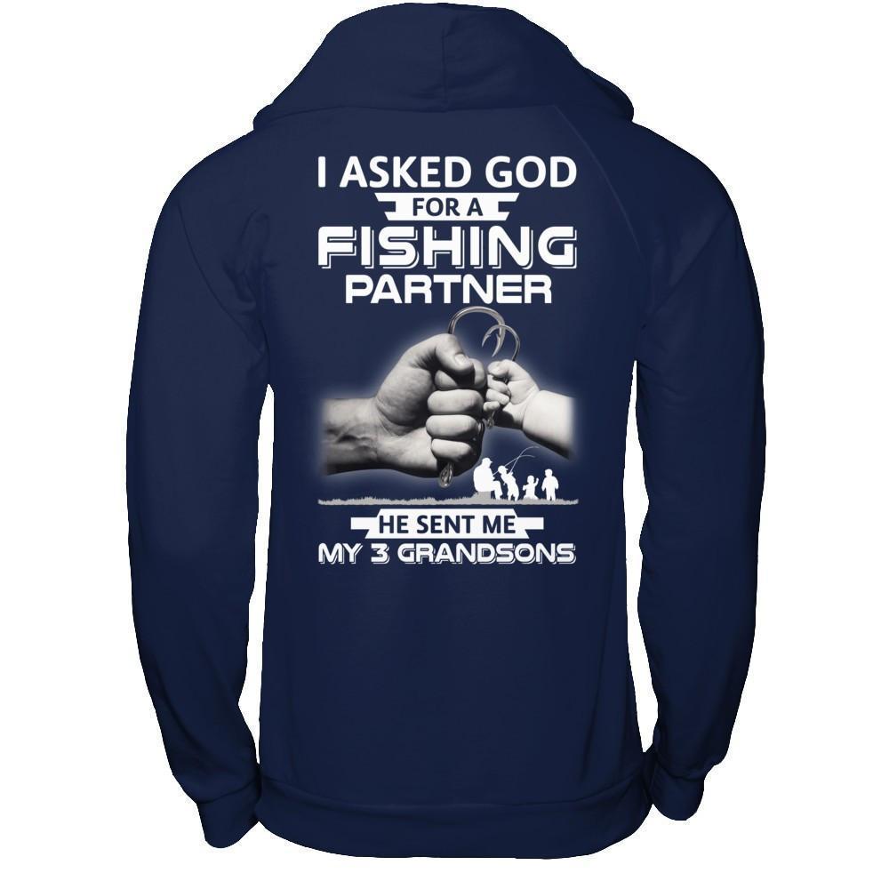 I Asked God For A Fishing Partner He Sent Me My Three Grandsons-T-Shirt & Hoodie-Pullover Hoodie-Navy