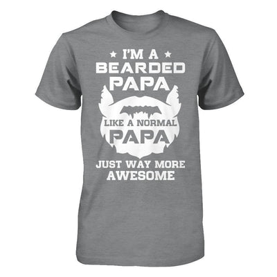 I'm A Bearded Papa Like A Normal Papa-T-Shirt & Hoodie-Classic T-Shirt-Sport Grey