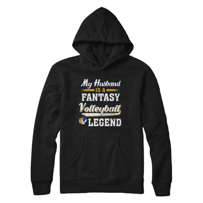 My Husband Is A Fantasy Volleyball Legend-T-Shirt & Hoodie-Pullover Hoodie-Black